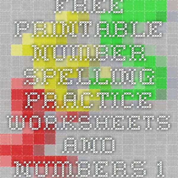 Free Printable Number Spelling Practice Worksheets And Numbers 1 10 