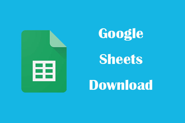 Google Sheets App Free Download For Mobile And Desktop MiniTool 