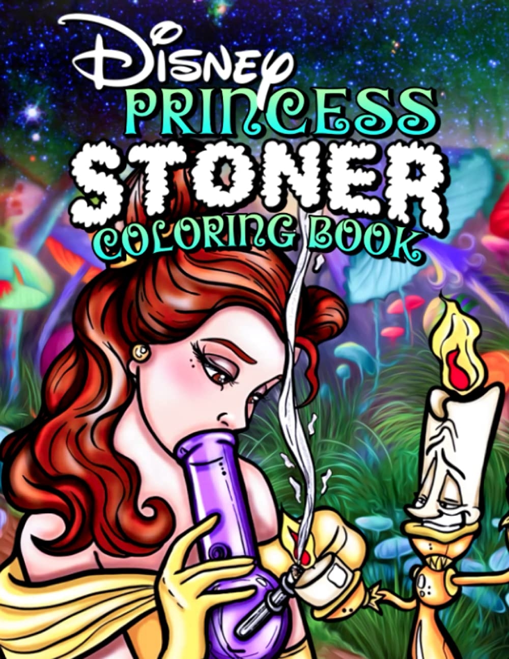 Princess Stoner Coloring Book Stoner Psychedelic Coloring Book For 