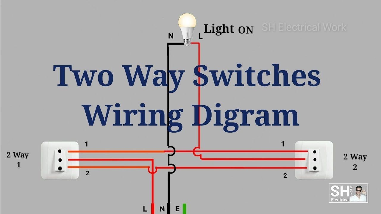 Two Way Switches Wiring Diagram
