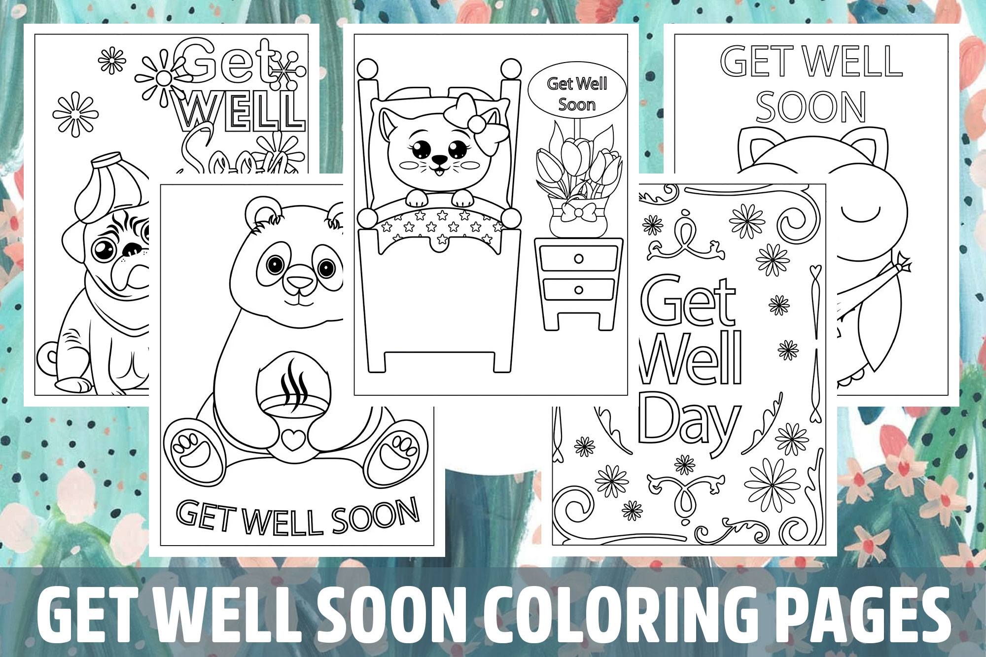 Get Well Soon Coloring Pages For Kids Girls Boys Teens Birthday School Activity Made By Teachers